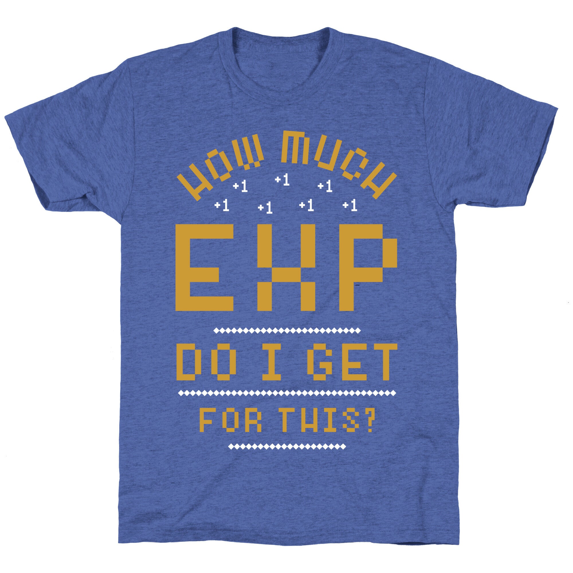 How Much EXP Do I Get For This Unisex Triblend Tee